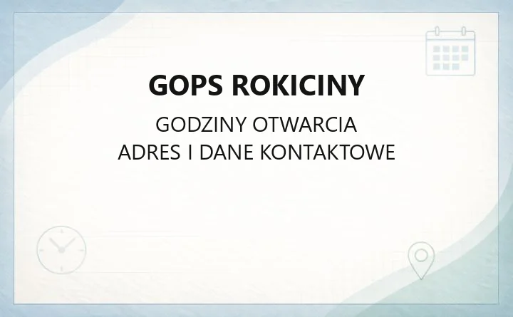 GOPS Rokiciny - kontakt, godziny, zasiłki i pomoc dla rodzin
