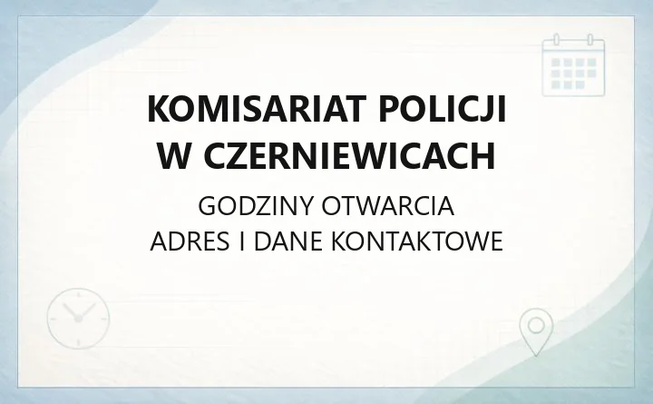 Komisariat Policji w Czerniewicach - kontakt, dzielnicowi, zgłoszenia