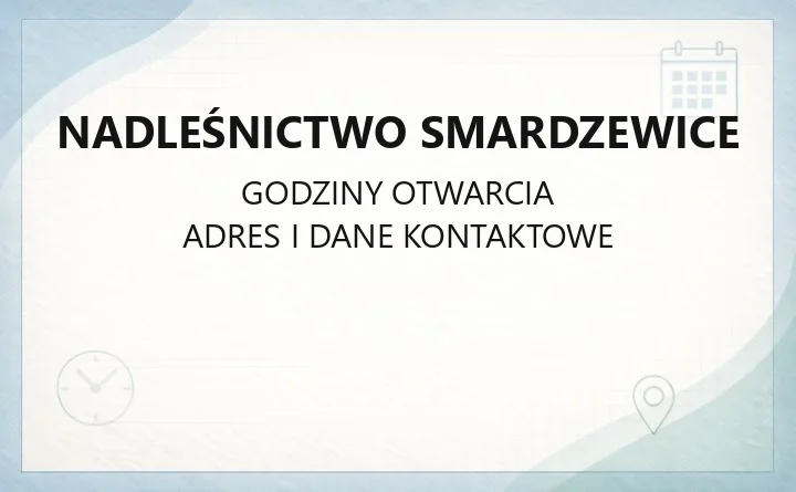 Nadleśnictwo Smardzewice - kontakt, sprzedaż drewna, edukacja leśna i zgłaszanie pożarów