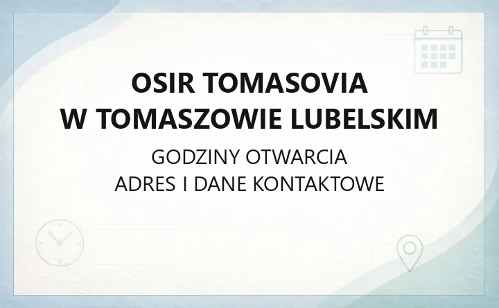 OSiR Tomasovia w Tomaszowie Lubelskim - kontakt, basen, siłownia i obiekty sportowe