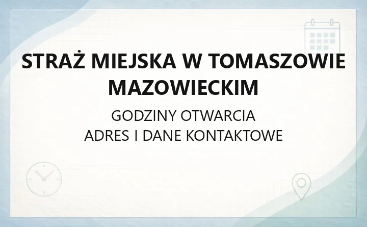 Straż Miejska w Tomaszowie Mazowieckim - kontakt, zgłoszenia, mandaty