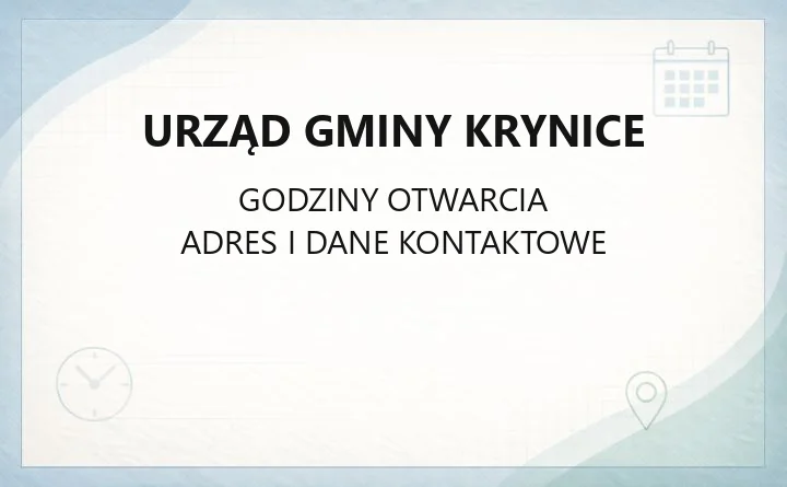 Urząd Gminy Krynice - kontakt, godziny, wydziały i sprawy do załatwienia