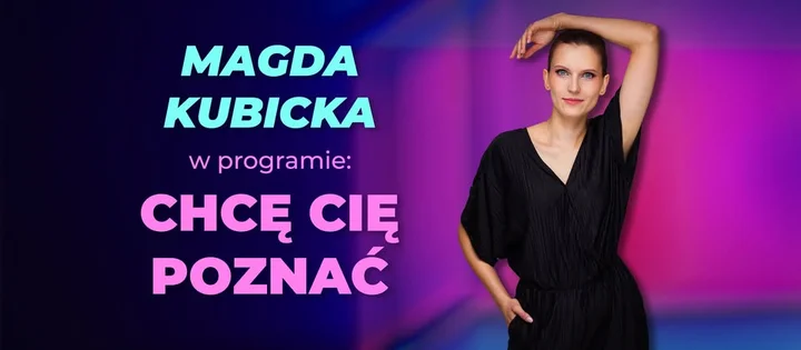 Grafika promocyjna wydarzenia Stand-up Tomaszów Mazowiecki: Magda Kubicka — „Chcę cię poznać”