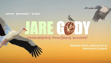 Grafika promocyjna wydarzenia Barwne Obrzędy - Jare Gody: wiosenny spacer i słowiańskie obrzędy w Niebieskich Źródłach