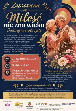 Grafika promocyjna wydarzenia Miłość nie zna wieku – Seniorzy na scenie życia
