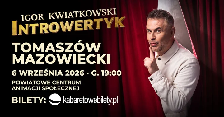 Grafika promocyjna wydarzenia Igor Kwiatkowski — INTROWERTYK w Tomaszowie Mazowieckim