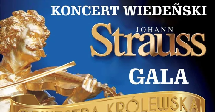Grafika promocyjna wydarzenia Tomaszów Mazowiecki: Koncert Wiedeński — Johann Strauss Gala (Orkiestra Królewska)