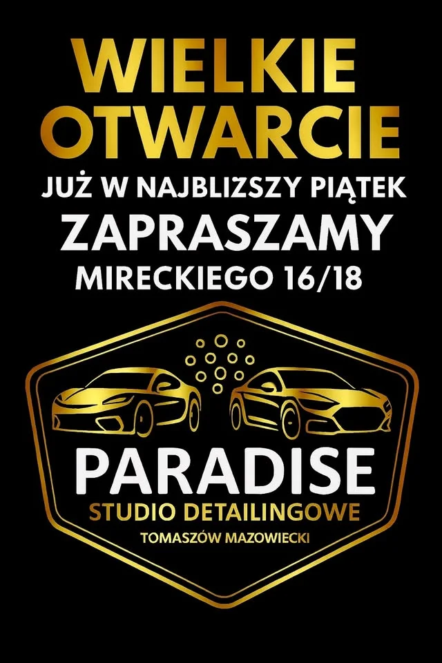 Obrazek przedstawia grafikę promocyjną wydarzenia Otwarcie studia detailingowego w Tomaszowie Mazowieckim