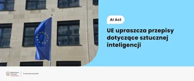 AI zyska więcej czasu - Bruksela przesuwa terminy i dokłada nowe ograniczenia
