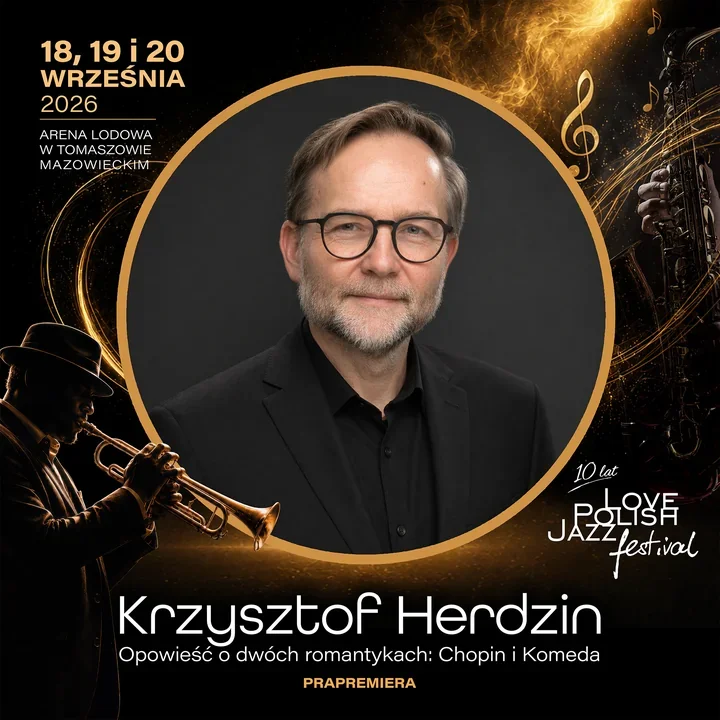 Krzysztof Herdzin w Tomaszowie - jazzowa premiera na 10-lecie festiwalu