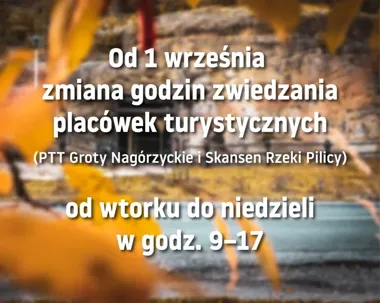 Jesienny rytm zwiedzania w Tomaszowie - ważna zmiana od września