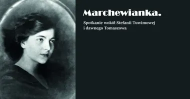 Stefania Tuwim wraca do Tomaszowa. Muzeum przypomni Marchewiankę