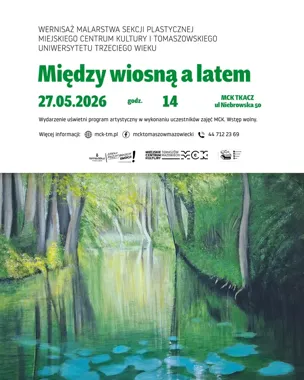 W Tkaczu pokażą obrazy między wiosną a latem. Wstęp wolny