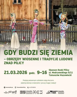 Powitanie wiosny nad Pilicą – tradycje, warsztaty i aleja Marzann w Skansenie